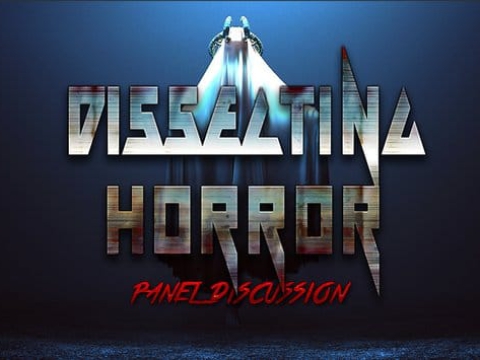 Video: Dissecting Horror Panel w/Jason Piccioni