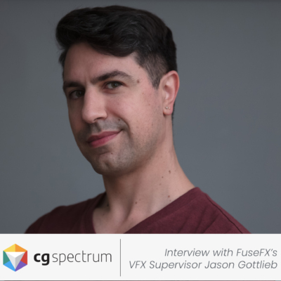 CG Spectrum Interview with FuseFX's Jason Gottlieb